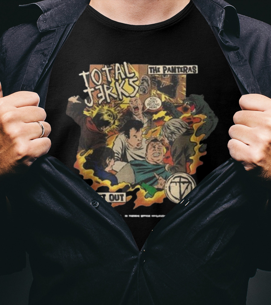 Total Jerks The Panteras Get Out Explosive Comic Style Showdown T-Shirt