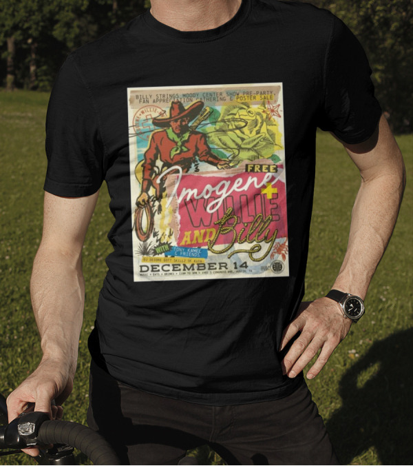 Billy Strings Moody Center Show Pre-Party Imogene Willie Tony Kamel Austin December 14 T-Shirt