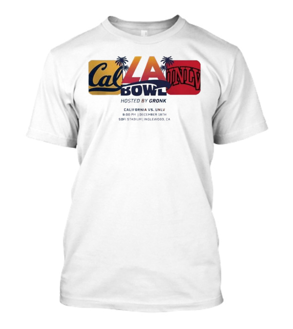 LA Bowl California Vs UNLV Hosted By Gronk At Sofi Stadium Inglewood CA December 18th 2024 9 PM T-Shirt