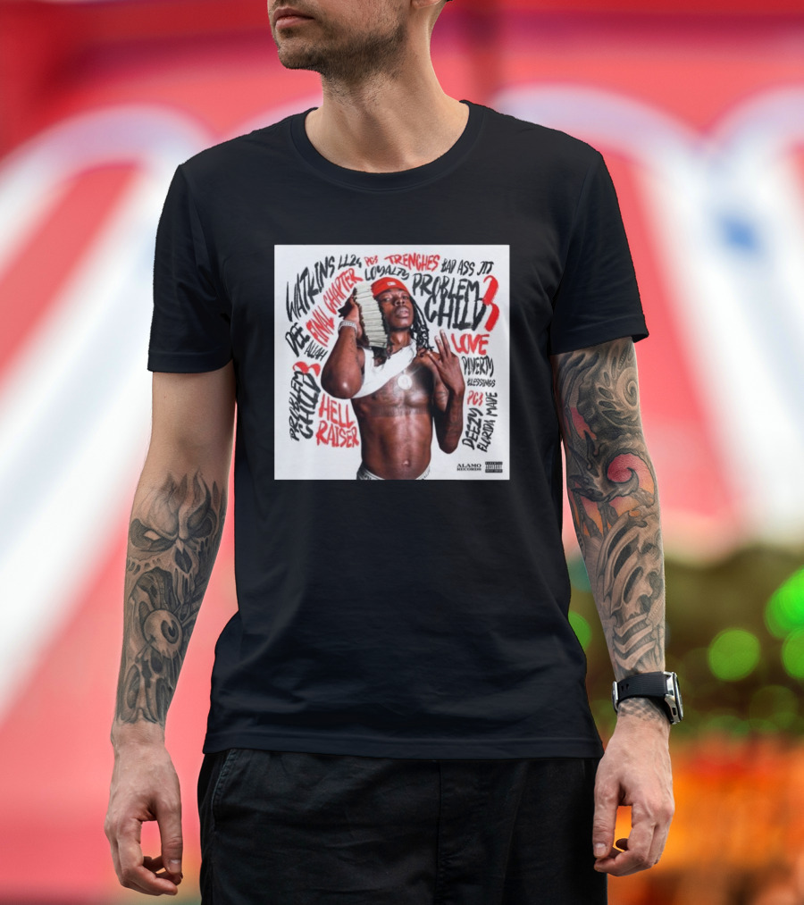 Dee Watkins Problem Child 3 New Chapter Hell Raiser Trenches Love Loyalty Alamo Records T-Shirt