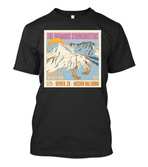 The Infamous Stringdusters With Sierra Hull Ski Dust Tour 2025 1/11 Denver CO Mission Ballroom T-Shirt
