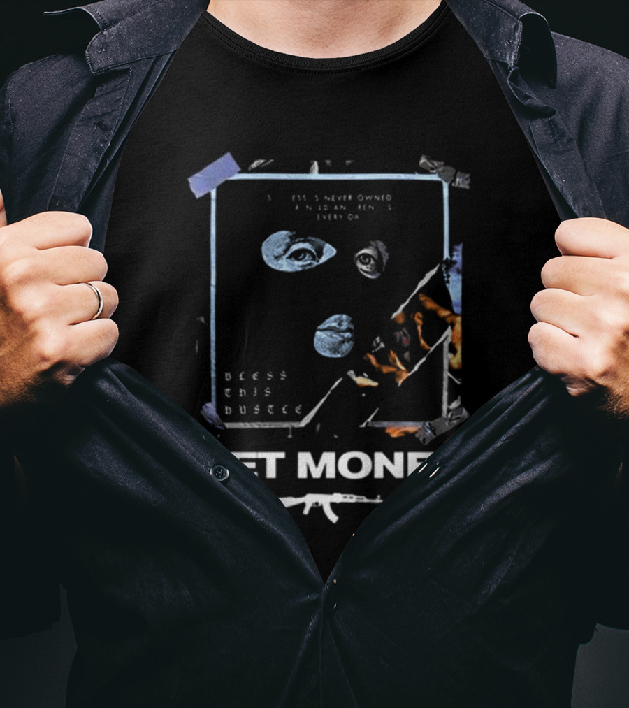 Bless This Hustle Get Money Balaclava Design With Weapon T-Shirt