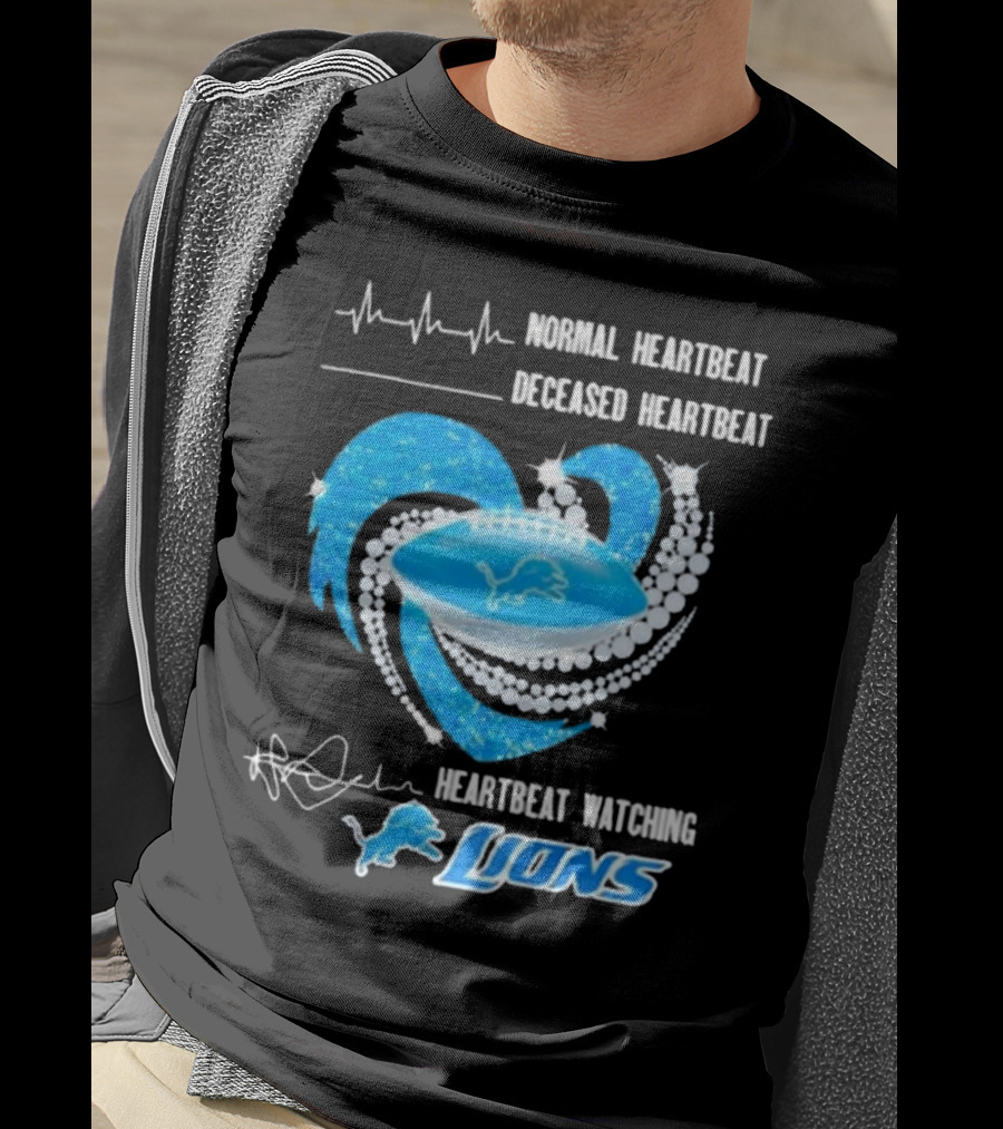 Normal Heartbeat Deceased Heartbeat Heartbeat Watching Detroit Lions T-Shirt