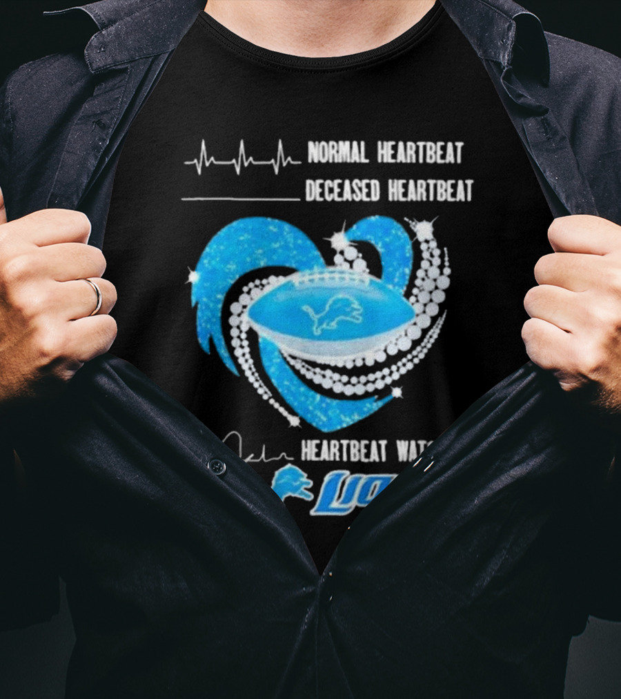 Normal Heartbeat Deceased Heartbeat Heartbeat Watching Detroit Lions T-Shirt