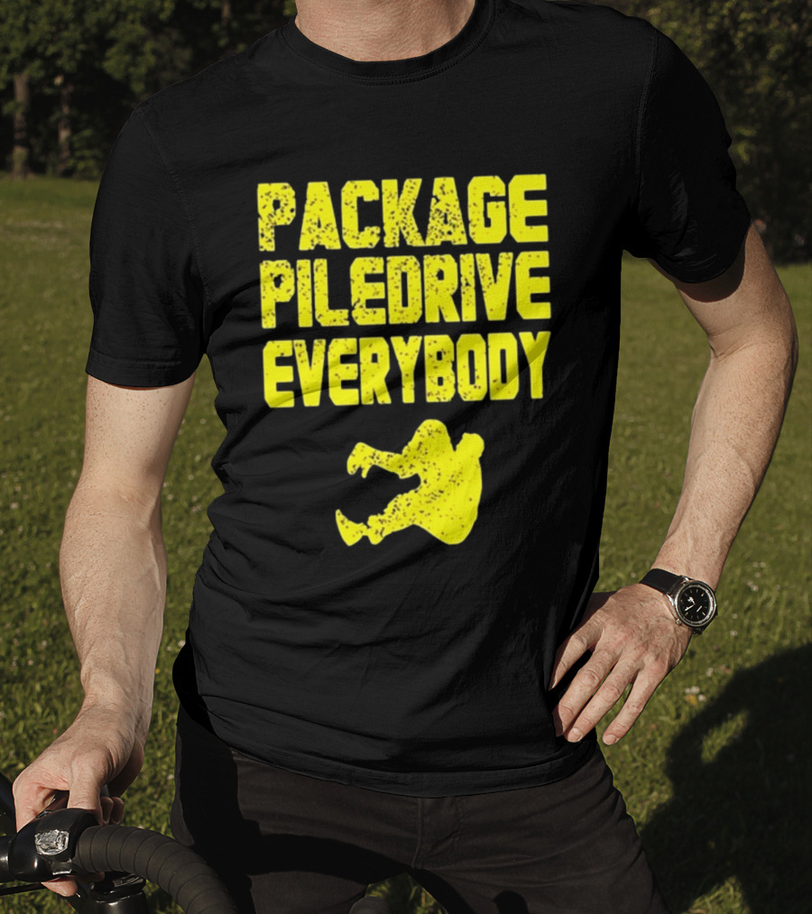 Package Piledrive Everybody Wrestling Move T-Shirt
