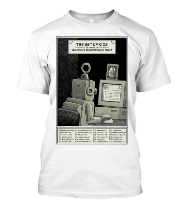 The Get Up Kids Something To Write Home About 25 Years Tour 2025 Dates And Locations T-Shirt