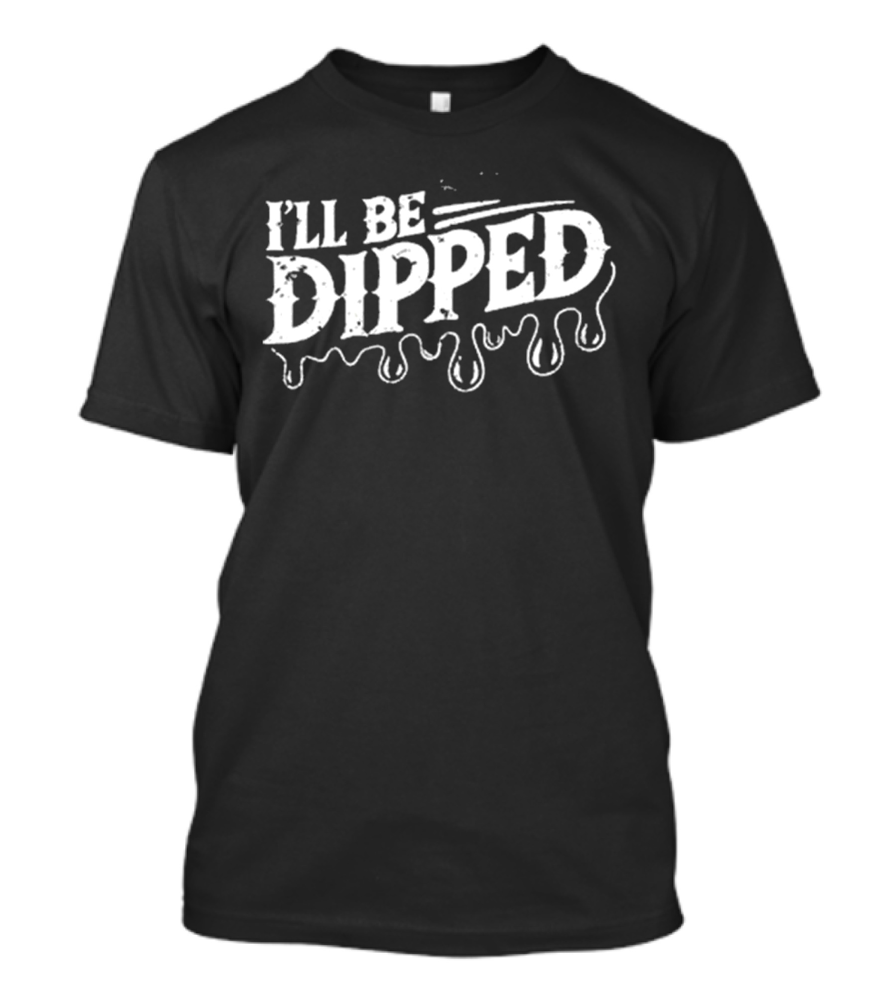 Vice Grip Garage I'll Be Dipped Derek Bieri T-Shirt