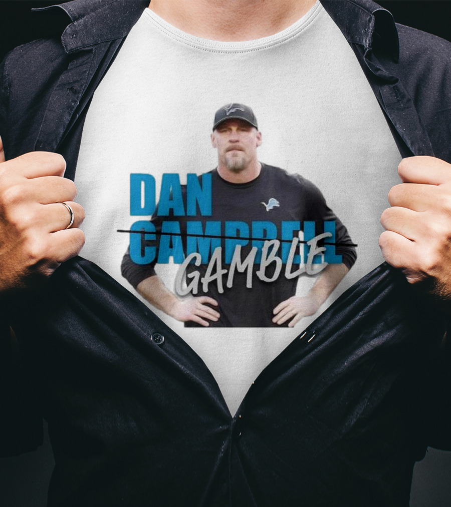 Dan Gamble Not Campbell Detroit Lions Coach T-Shirt