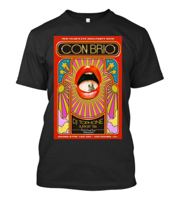 New Year's Eve 2024 Con Brio Party At Rickshaw Stop San Francisco With DJ Toph One T-Shirt