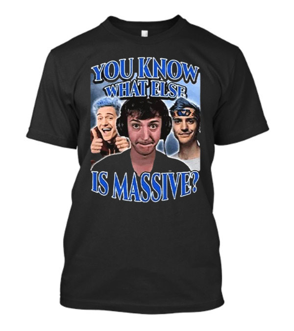 You Know What Else Is Massive Ninja Meme Low Taper Fade T-Shirt
