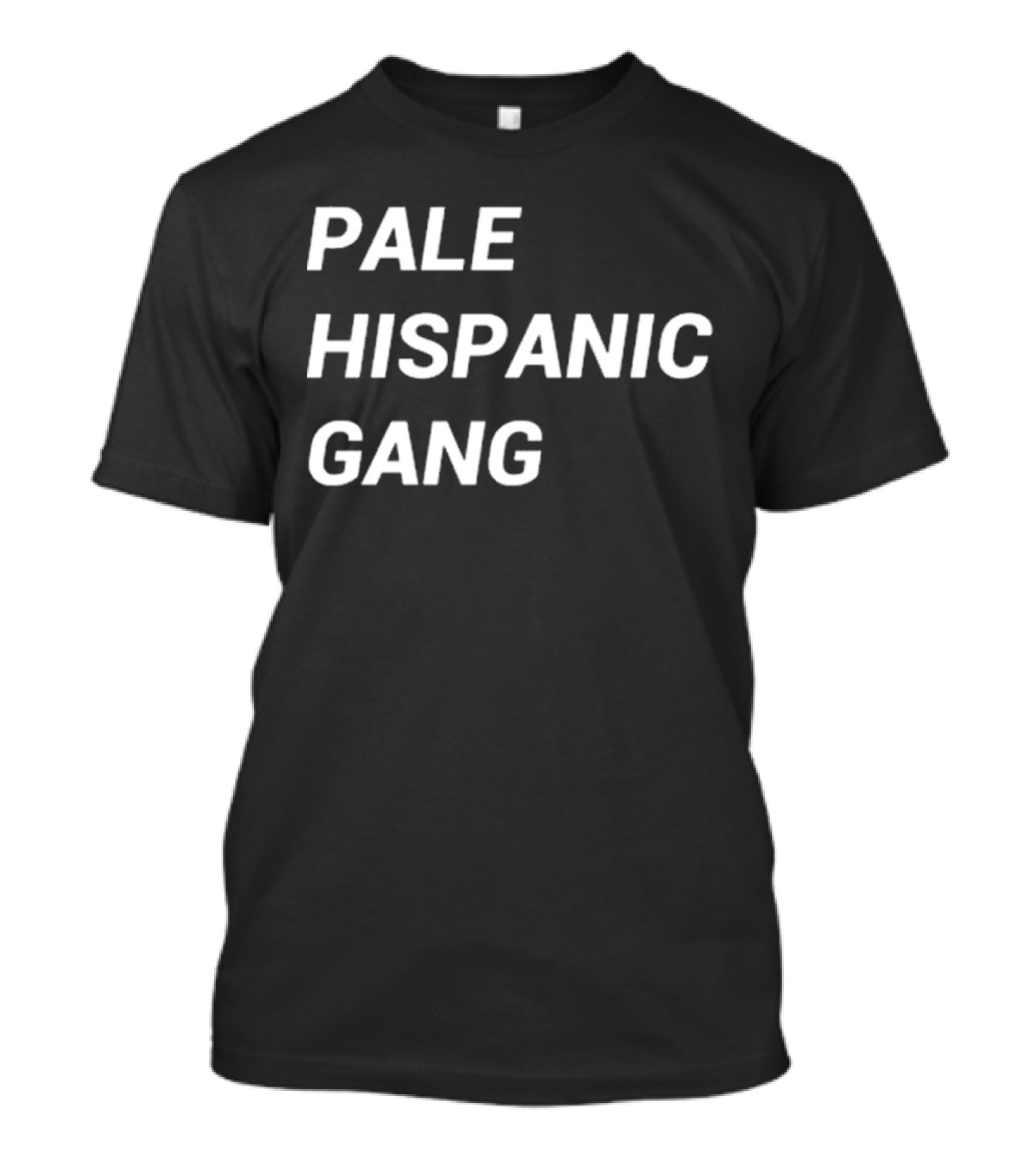 Unfyretv Pale Hispanic Gang T-Shirt