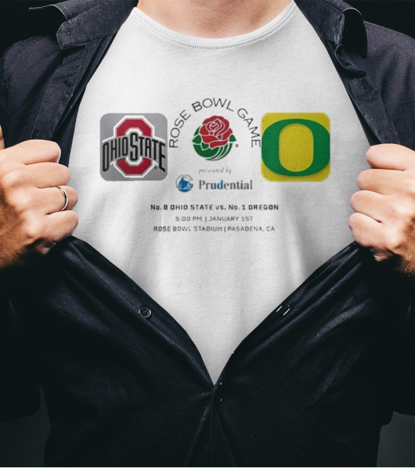 Rose Bowl Game No 8 Ohio State Buckeyes Vs No 1 Oregon Ducks January 1st 2025 Rose Bowl Stadium Pasadena CA T-Shirt