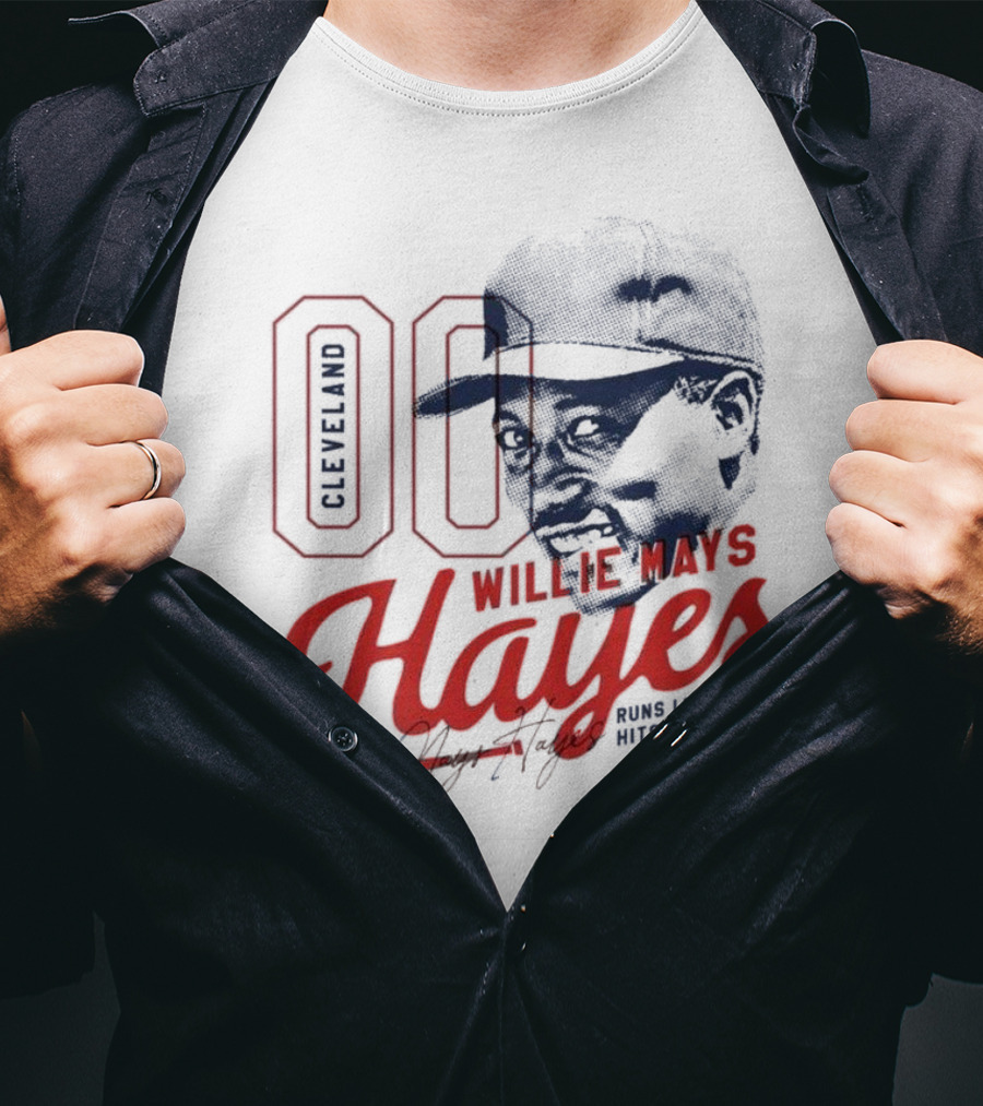 Cleveland 00 Willie Mays Hayes Runs Like Mays Hits Like Sh*t T-Shirt