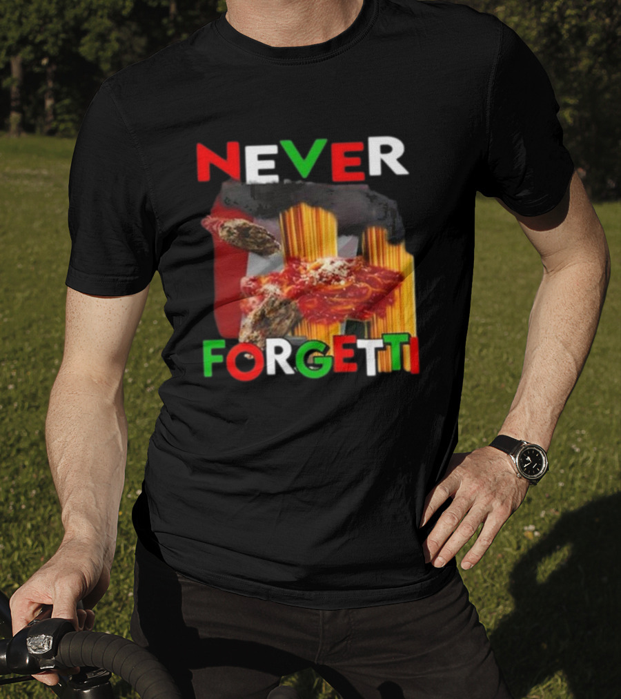 Never Forgetti Funny Ahh Tees Pasta Italy Flag Colors T-Shirt