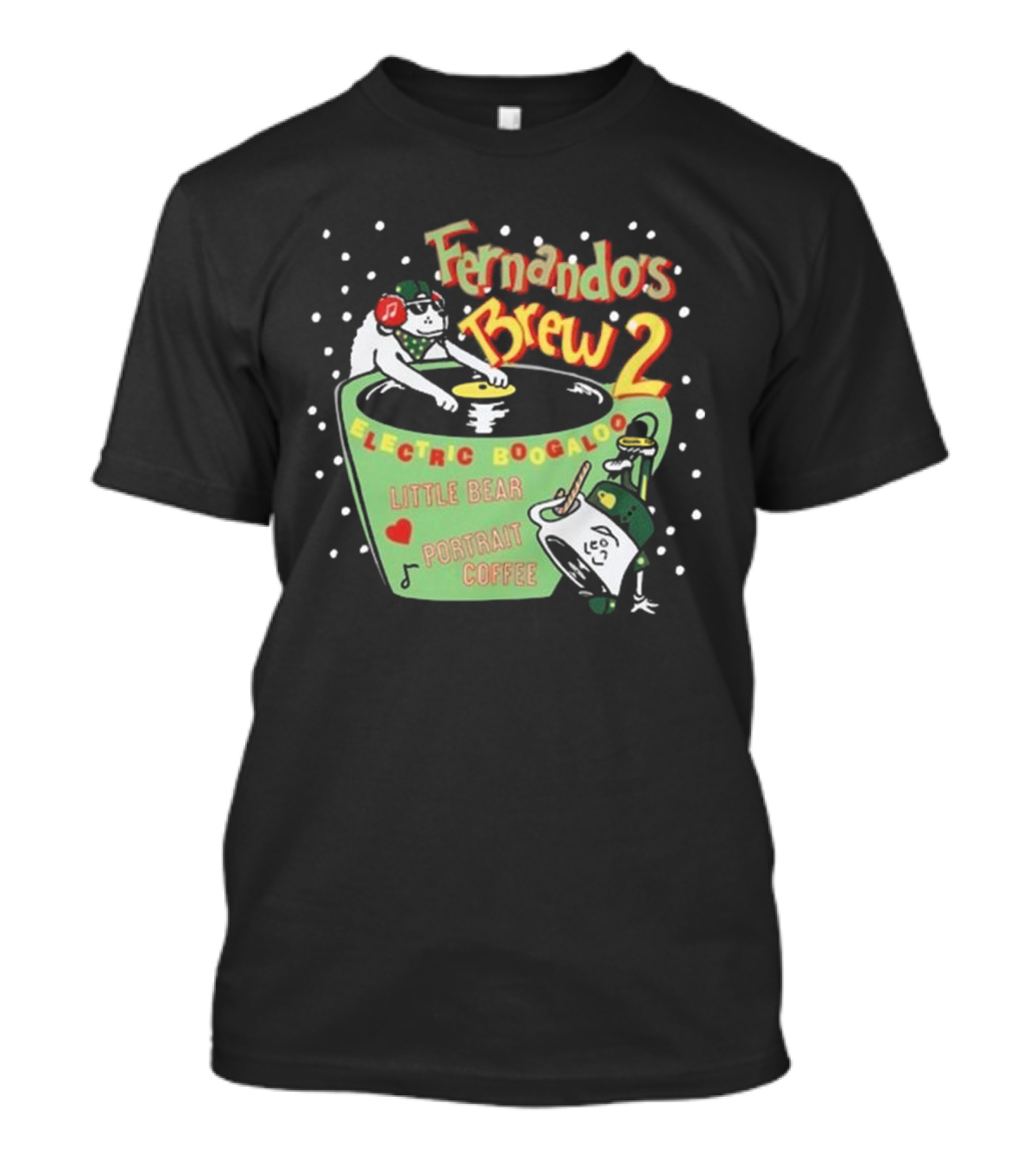 Fernando's Brew 2 Electric Boogaloo Little Bear Portrait Coffee T-Shirt