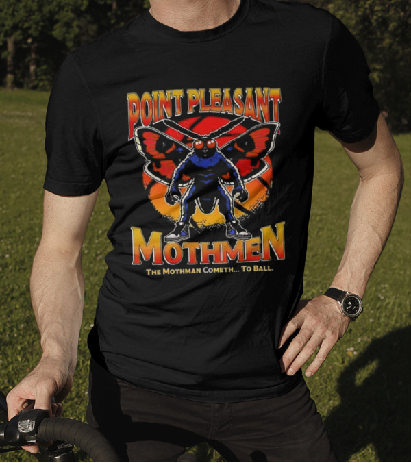 Point Pleasant Mothmen The Mothman Cometh To Ball T-Shirt