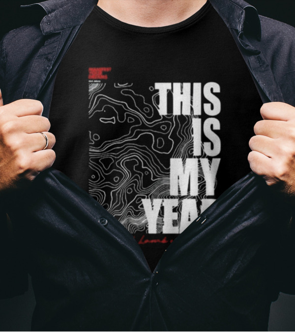 CONFIDENT COMMENT CODE THIS IS MY YEAR Ling And Lamb Collection T-Shirt