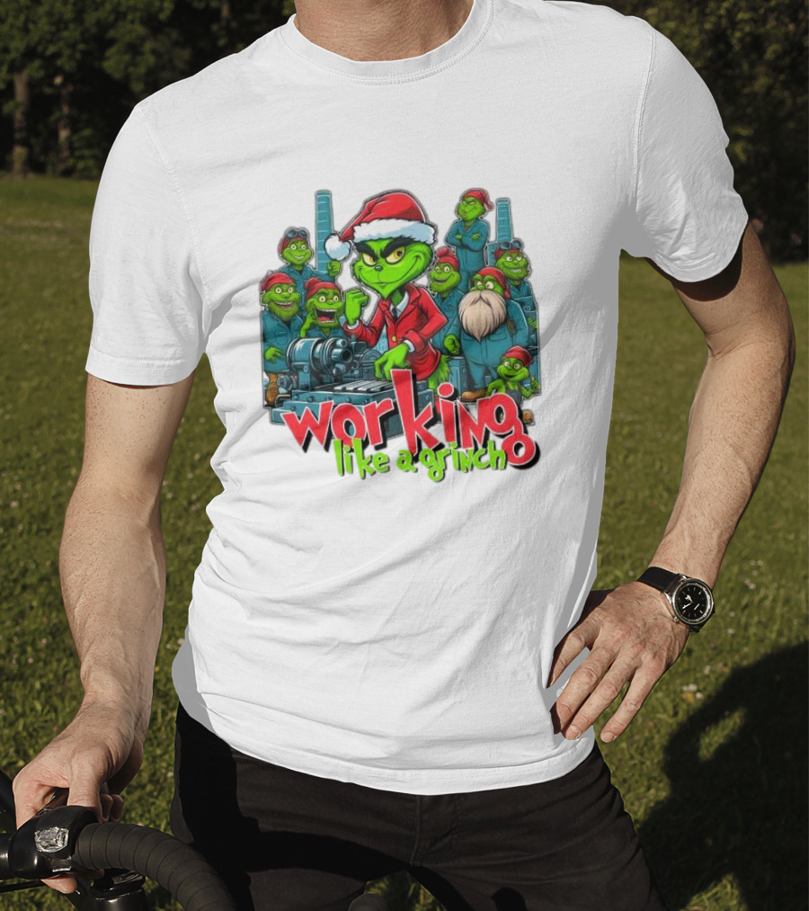 Working Like A Grinch Merry Christmas Factory Fun T-Shirt