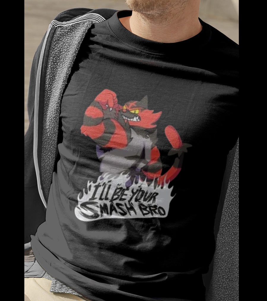 Incineroar I'll Be Your Smash Bro Super Smash Bros T-Shirt