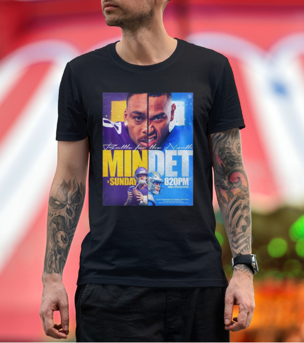 Premium T-Shirt: Battle for the North: Minnesota vs Detroit Sunday 8:20PM NBC/Peacock T-Shirt Battle for the North: Minnesota vs Detroit Sunday 8:20PM NBC/Peacock T-Shirt