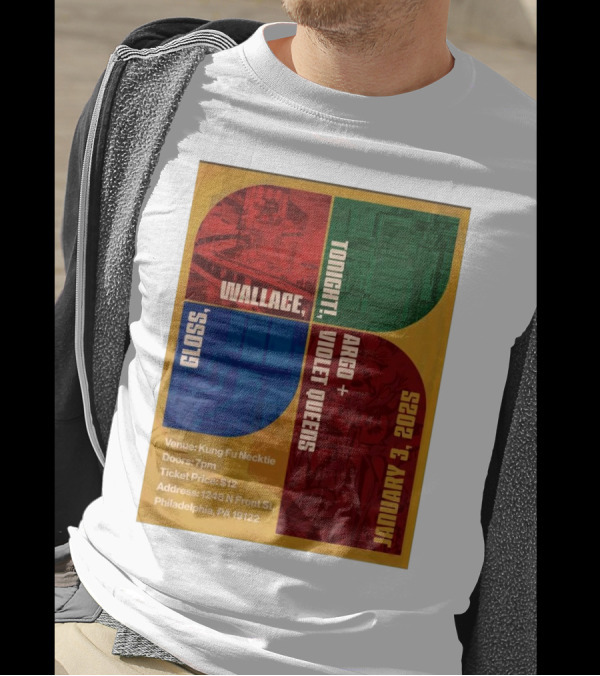 Wallace Gloss Argo + Violet Queens Tonight January 3 2025 Philadelphia T-Shirt