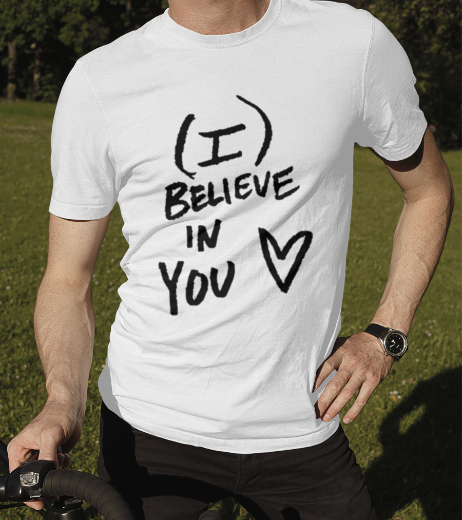 DJ Scheme I Believe In You With Heart T-Shirt