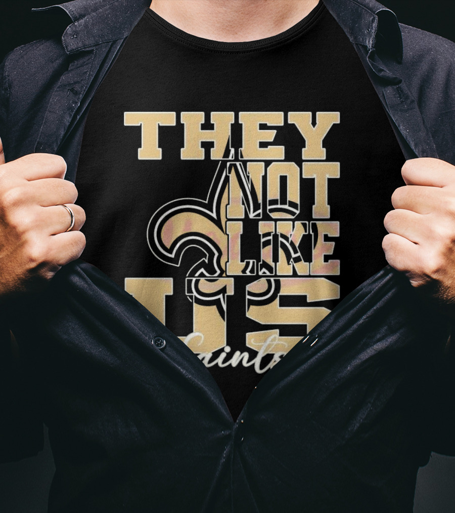 They Not Like Us Saints Fleur-de-Lis NFL Football 2025 T-Shirt