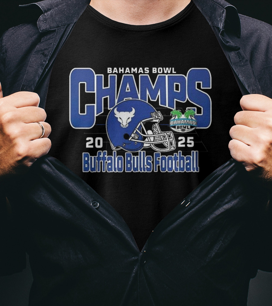Bahamas Bowl 2025 Champs Buffalo Bulls Football Victory T-Shirt