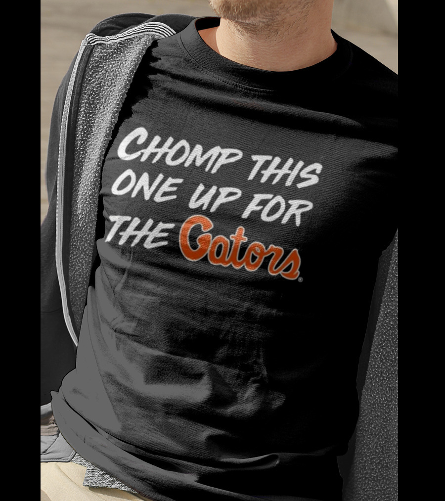 Chomp This One Up For The Gators Fan T-Shirt
