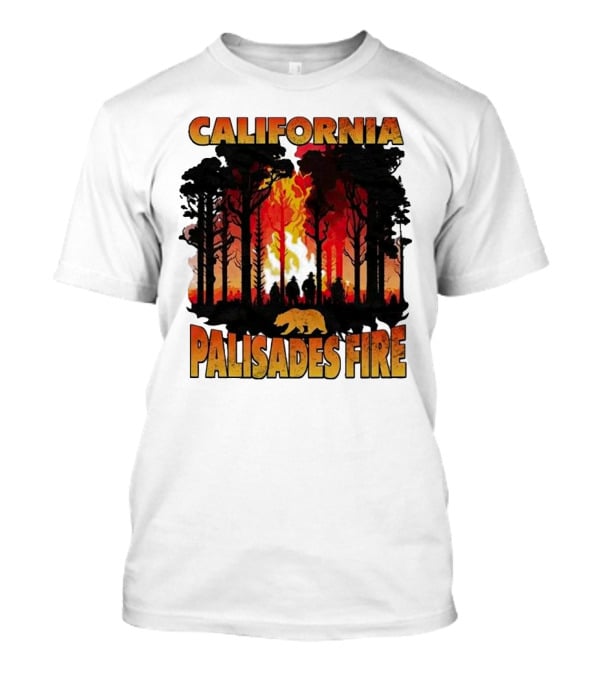 California Palisades Fire 2025 Forest Silhouette And Flames With Bear T-Shirt