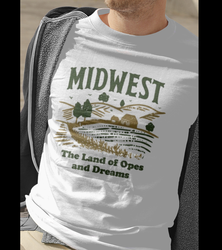 Midwest The Land Of Opes And Dreams Farms Fields Rural Landscape Lucy Jaynes T-Shirt