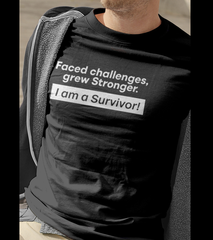 Faced Challenges Grew Stronger I Am A Survivor Stichting Prinses Wilhelmina Fonds T-Shirt