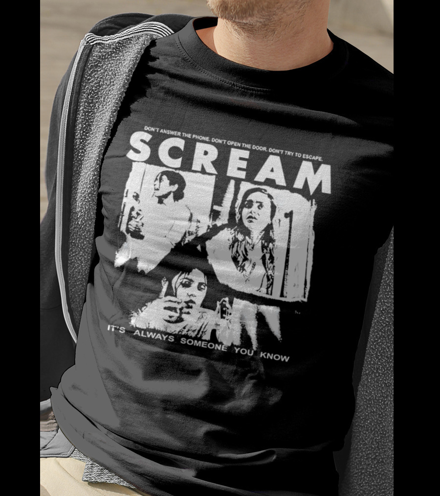 Scream Don't Answer The Phone It's Always Someone You Know T-Shirt