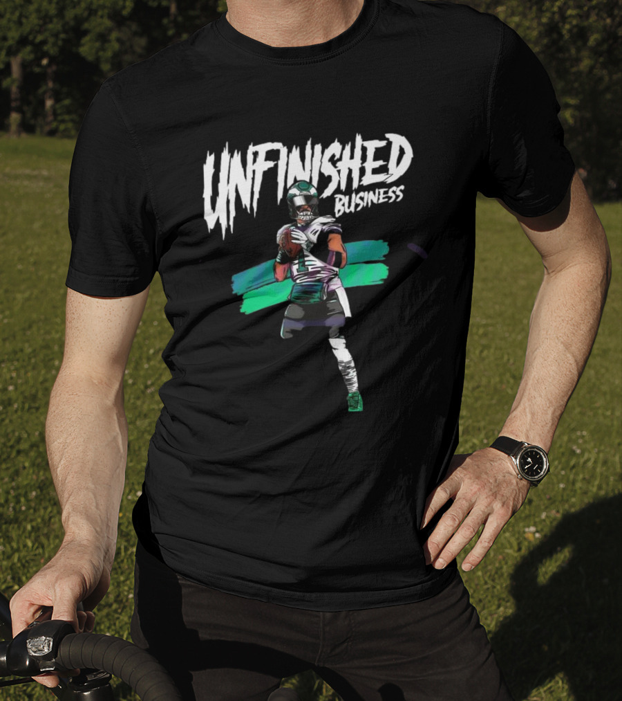 Unfinished Business Philadelphia Eagles 2025 Jalen Hurts Football Quarterback T-Shirt