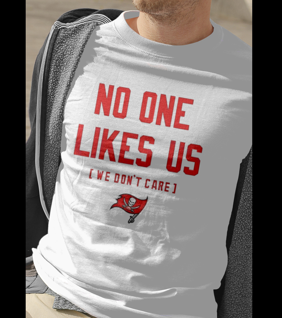Tampa Bay Buccaneers No One Likes Us We Don’t Care Flag T-Shirt
