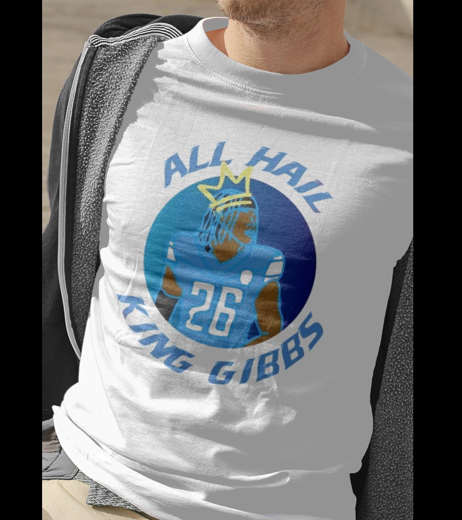 All Hail King Gibbs Detroit Lions Football Player Number 26 T-Shirt