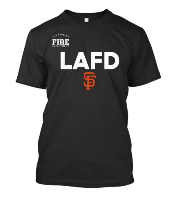 LAFD Los Angeles Fire Department San Francisco Giants Gratitude 2025 T-Shirt