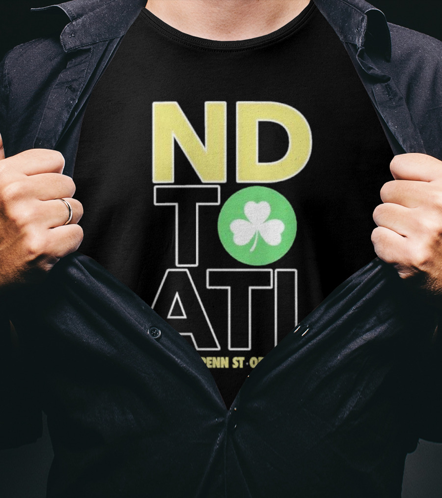ND To ATL 27-24 Over Penn St Orange Bowl T-Shirt
