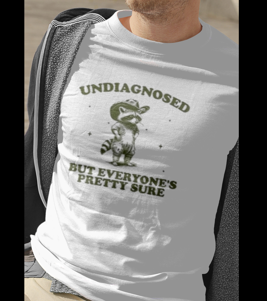 Undiagnosed Raccoon With Cowboy Hat But Everyone’s Pretty Sure T-Shirt