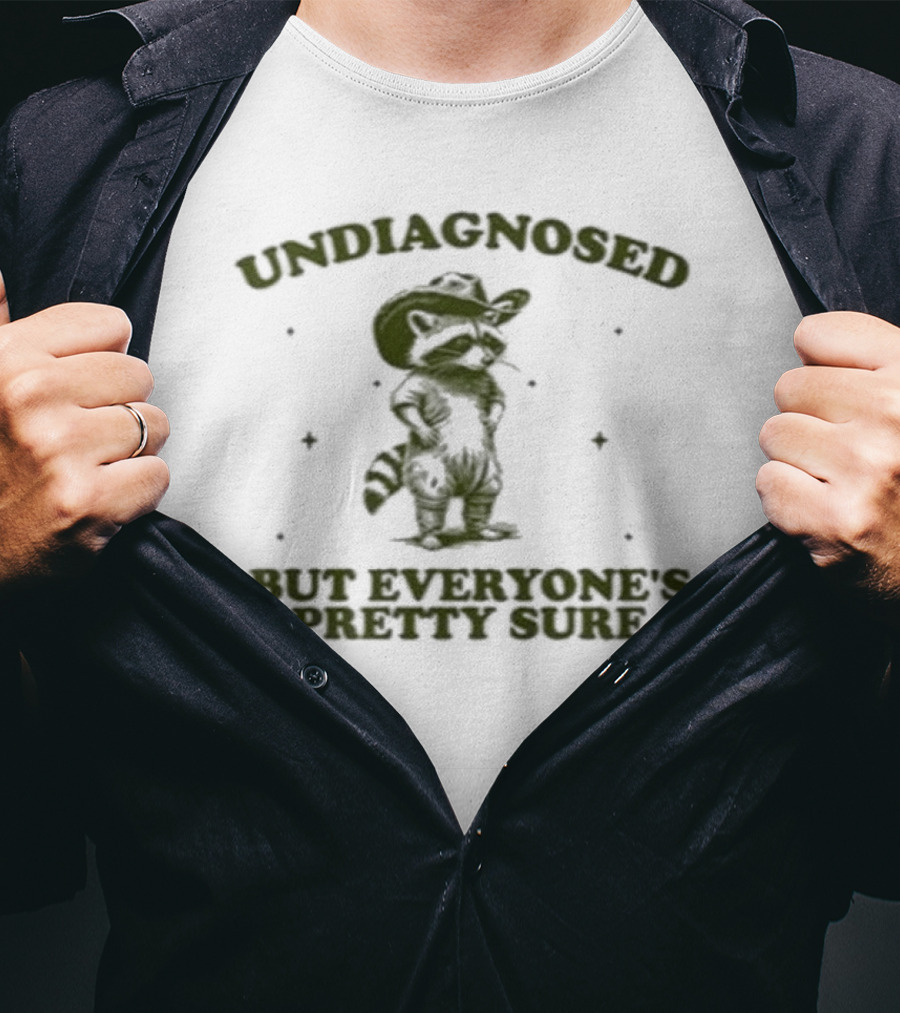 Undiagnosed Raccoon With Cowboy Hat But Everyone’s Pretty Sure T-Shirt