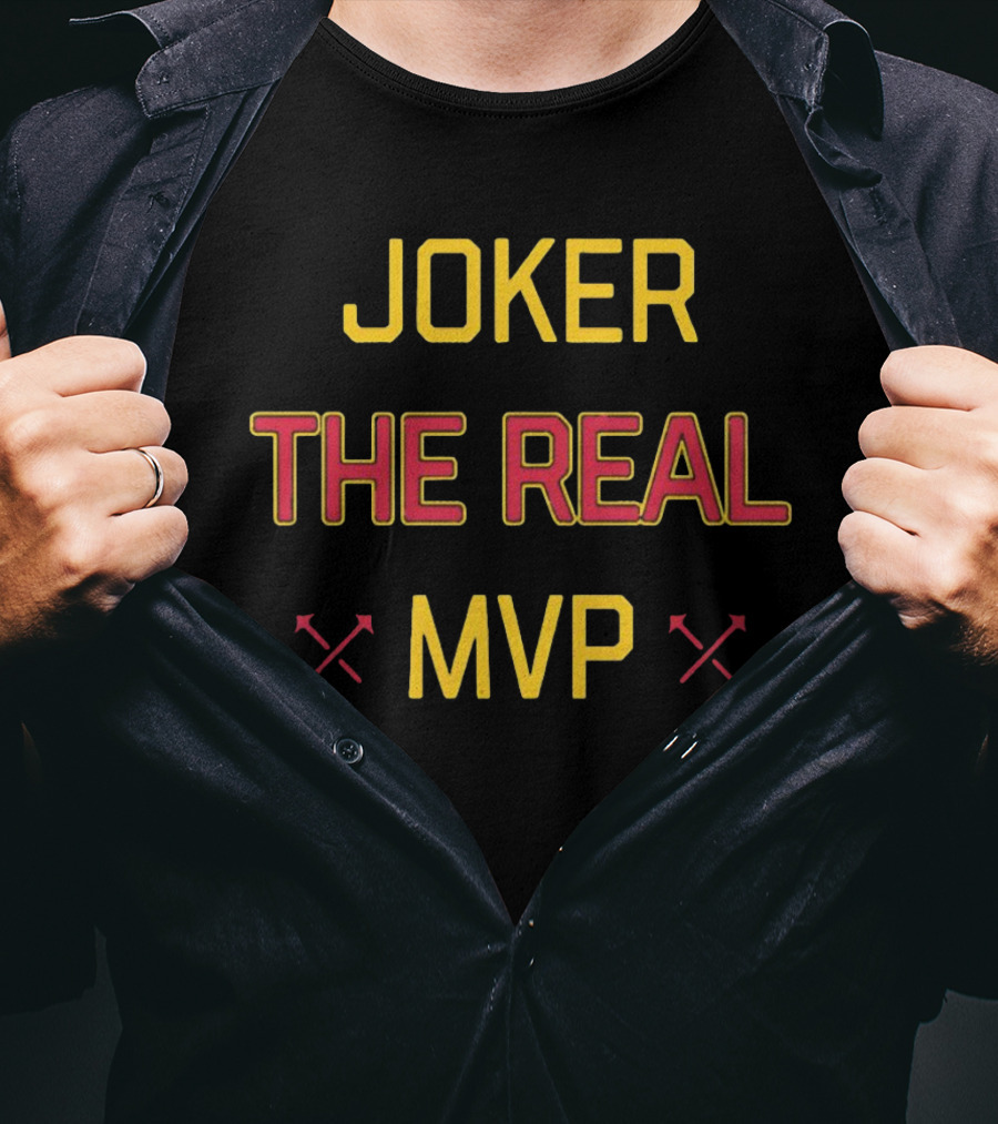 Denver Nuggets Basketball Joker The Real MVP T-Shirt