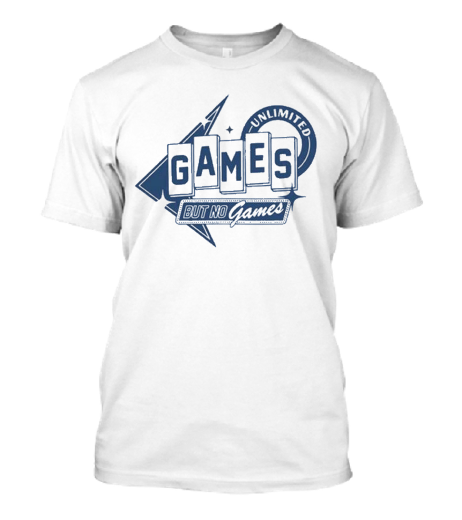 Chuckle Unlimited Games But No Games Ringer T-Shirt
