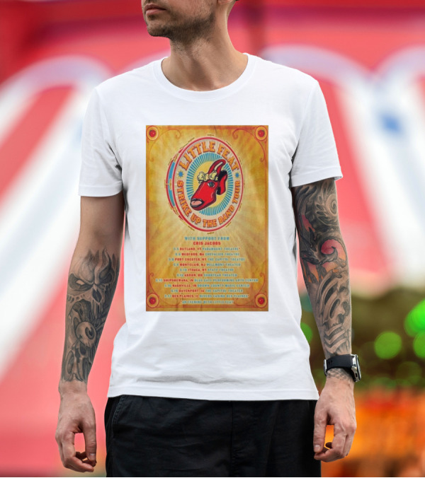 Premium T-Shirt: Little Feat 2025 Tour Strike Up The Band with Chris Jacobs Rutland Worcester Port Chester Montclair Ithaca Akron Shipshewana Nashville Davenport Des P Little Feat 2025 Tour Strike Up The Band with Chris Jacobs Rutland Worcester Port Chester Montclair Ithaca Akron Shipshewana Nashville Davenport Des P