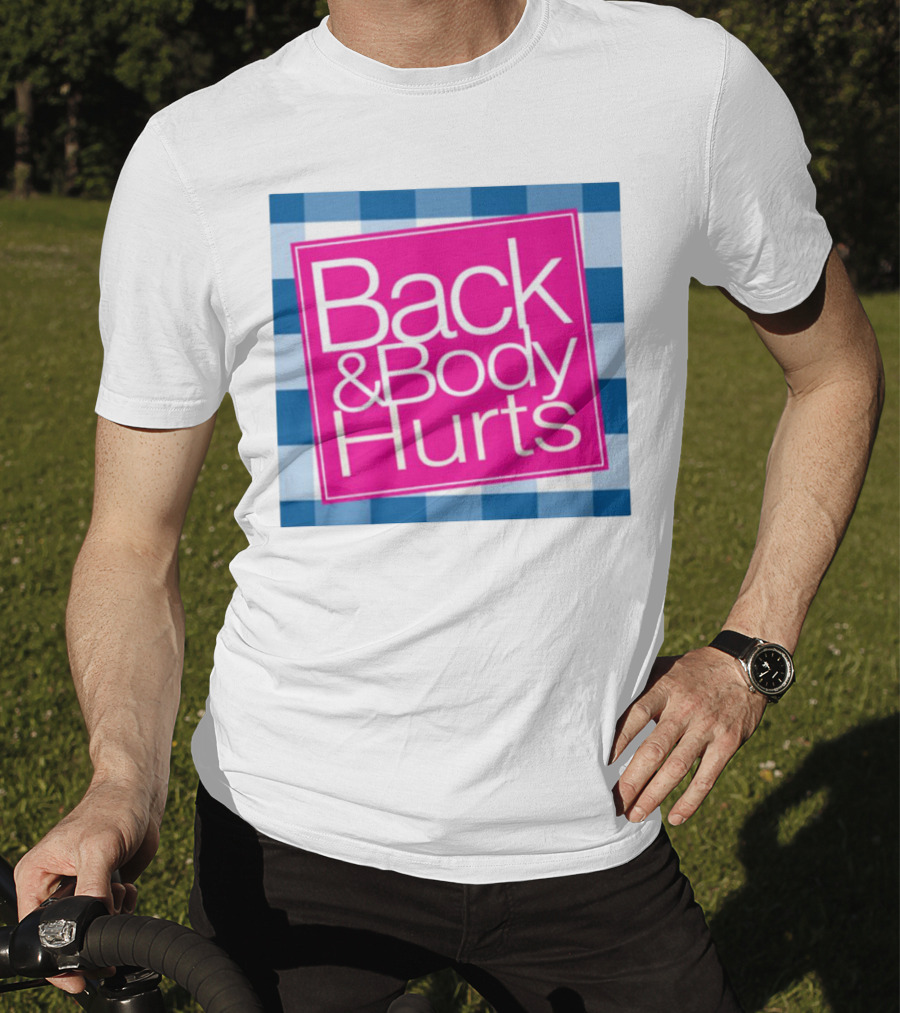 Back And Body Hurts Blue Checkered Square T-Shirt