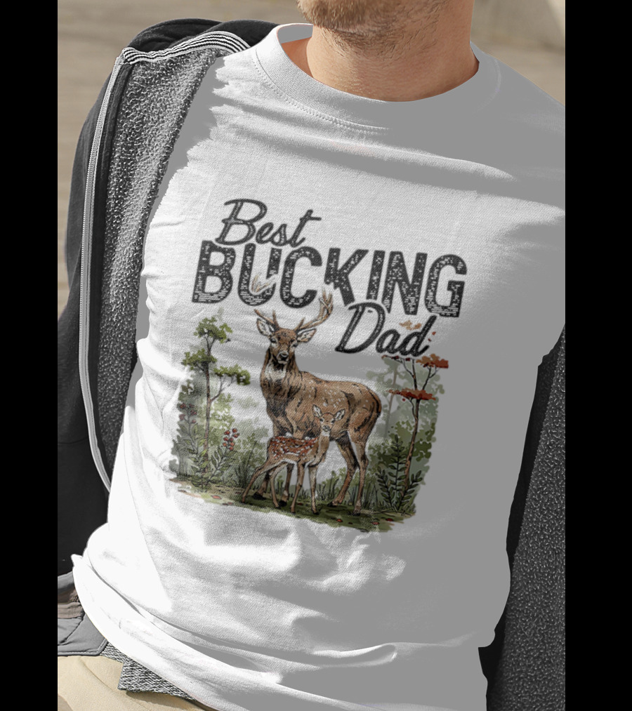 Best Bucking Dad Deer Forest Scene T-Shirt