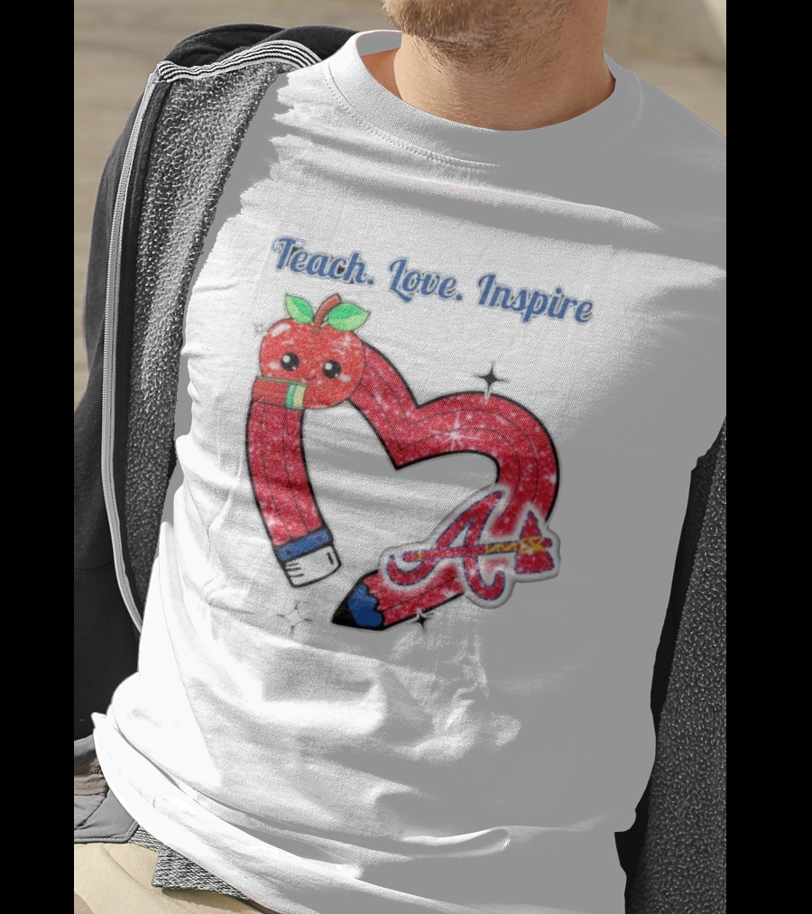 Atlanta Braves Teach Love Inspire Apple Heart Sparkle T-Shirt