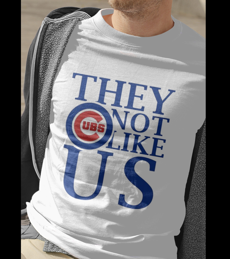Chicago Cubs They Not Like Us T-Shirt