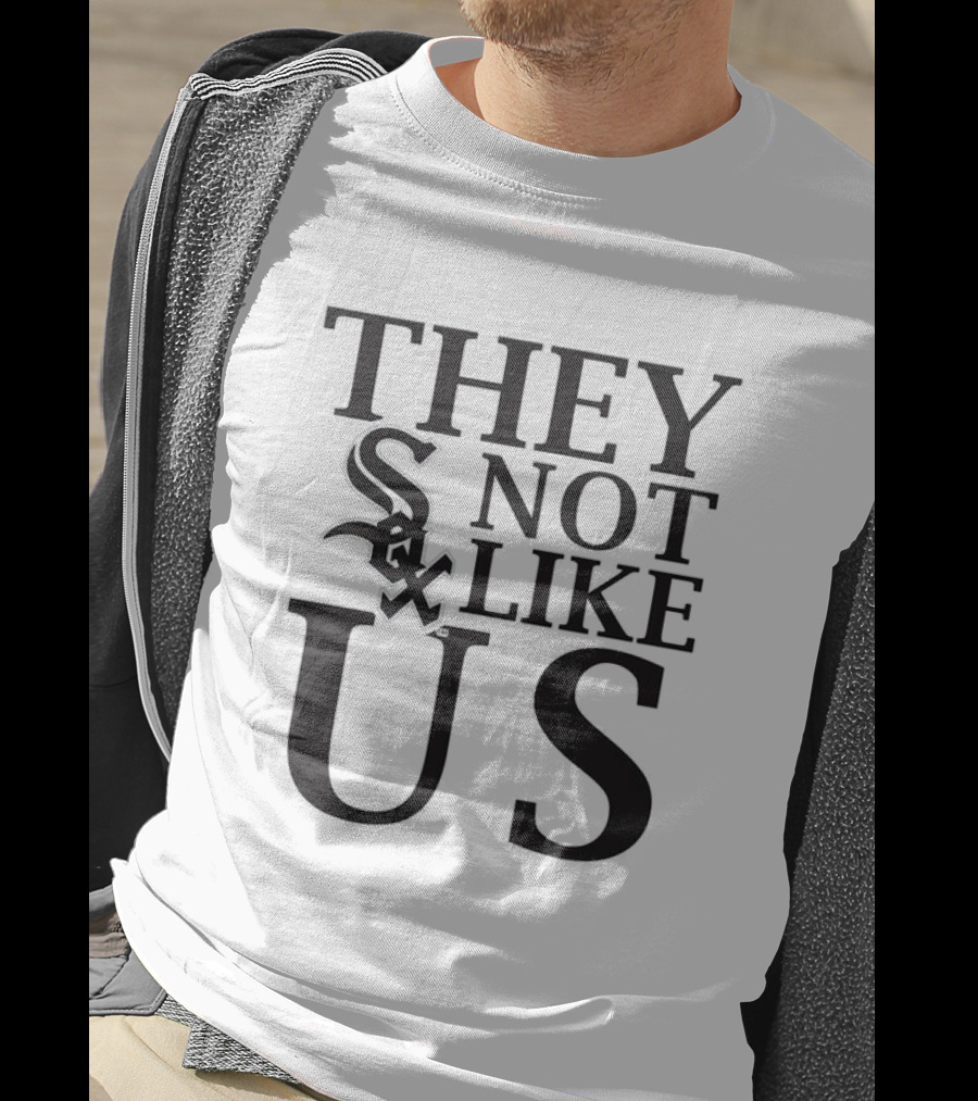 Chicago White Sox They Not Like Us Statement T-Shirt