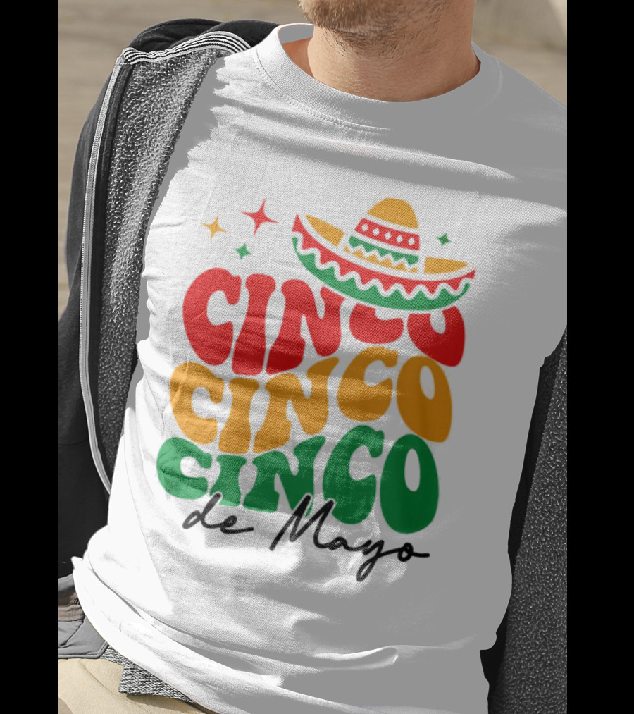 Cinco Cinco Cinco De Mayo Sombrero Festive Colors T-Shirt
