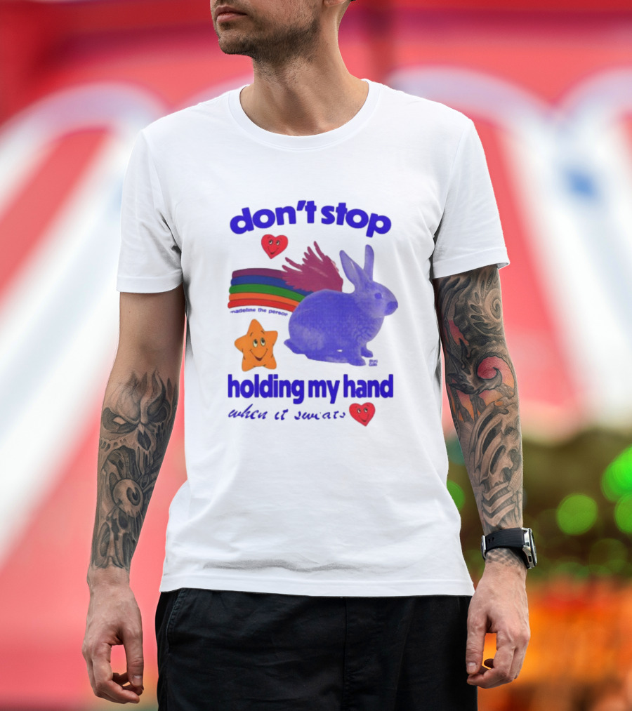 don't stop holding my hand when it sweats rainbow bunny stars hearts T-Shirt